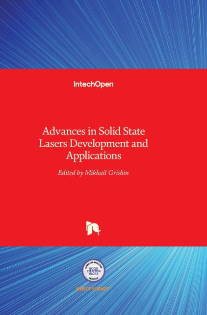 Cover for Mikhail Grishin · Advances in Solid State Lasers: Development and Applications (Hardcover Book) (2010)