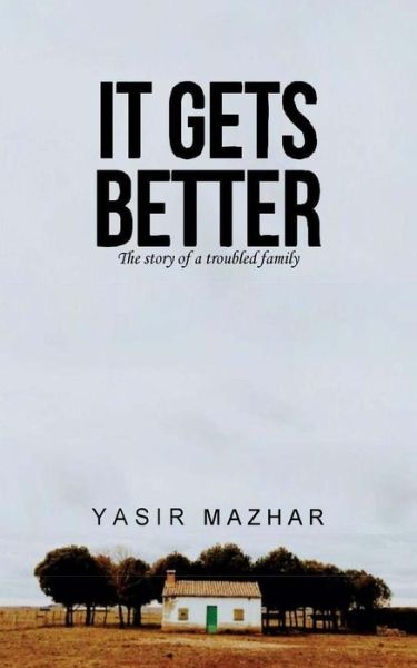 Cover for Yasir Mazhar · It Gets Better (Paperback Book) (2018)