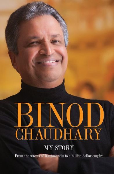 Cover for Binod Chaudhary · Binod Chaudhary - My Story (Paperback Book) (2016)