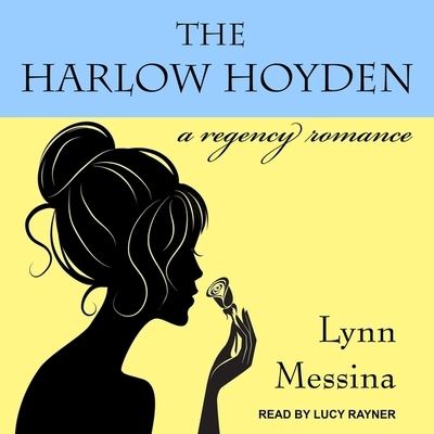 The Harlow Hoyden - Lynn Messina - Music - TANTOR AUDIO - 9798200364800 - March 29, 2019