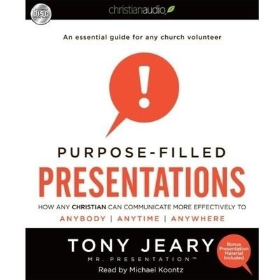 Cover for Tony Jeary · Purpose-Filled Presentations (CD) (2009)