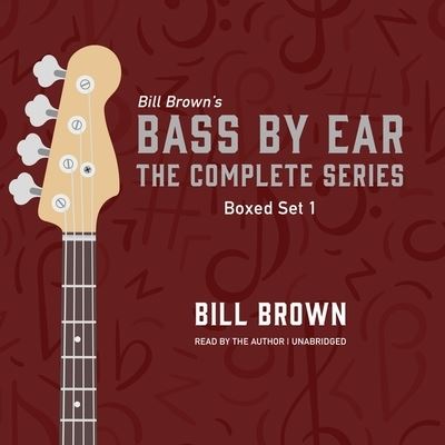 Cover for Bill Brown · Bass by Ear, Series 1 (CD) (2021)