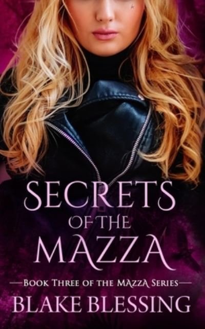 Cover for Blake Blessing · Secrets of the Mazza: A Paranormal Romance - Mazza (Paperback Book) (2021)