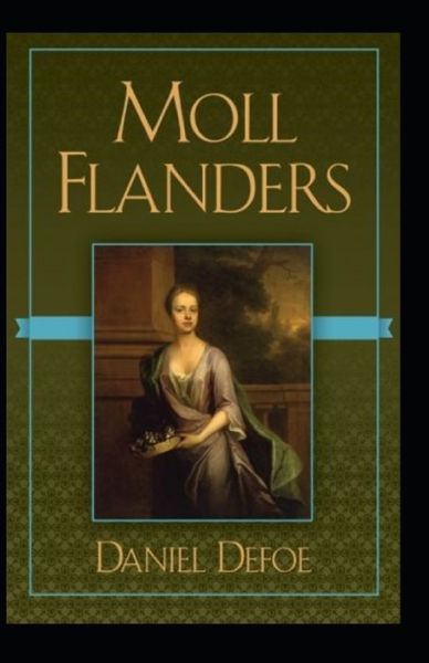 Cover for Daniel Defoe · Moll Flanders Annotated (Paperback Book) (2021)