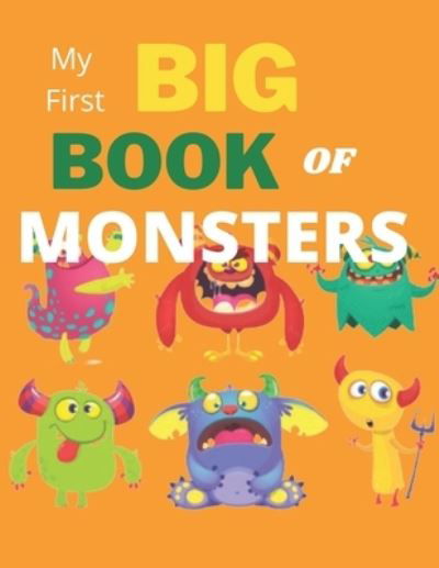 Cover for Taiful Islam · My First Big Book of Monsters: My First Big Coloring Book (Paperback Book) (2021)