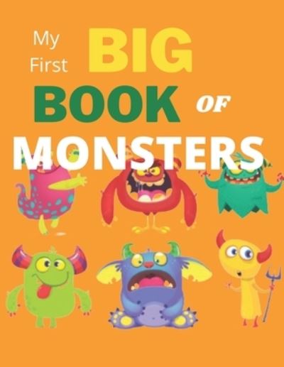 Cover for Taiful Islam · My First Big Book of Monsters: My First Big Coloring Book (Paperback Book) (2021)