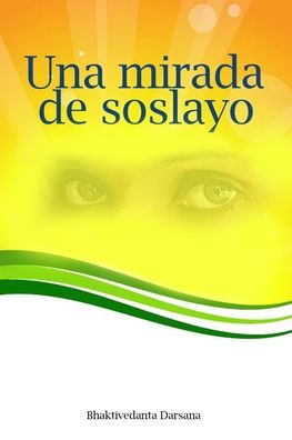 Cover for Bhaktivedanta Darsana · Una mirada de soslayo (Paperback Book) (2020)