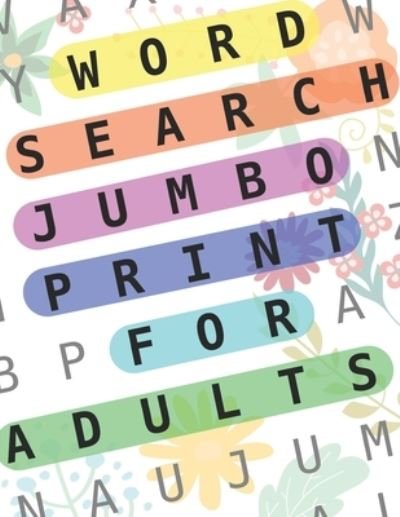 Cover for Muju Jumbo Wordsearch · Word Search Jumbo Print For Adults (Paperback Book) (2019)