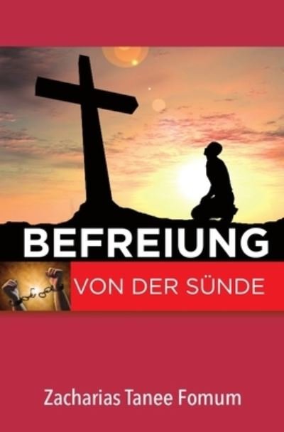 Cover for Zacharias Tanee Fomum · Befreiung Von Der Sunde (Paperback Bog) (2020)