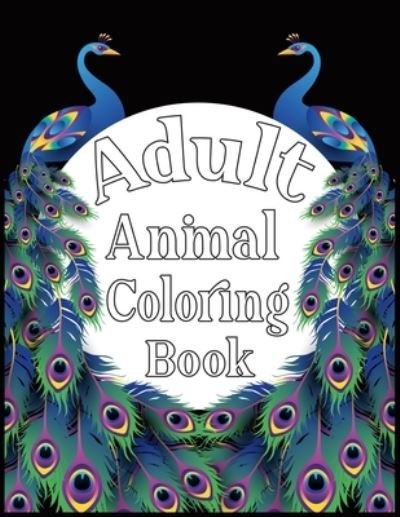 Cover for Nr Grate Press · Adult Animal Coloring Book (Paperback Bog) (2021)