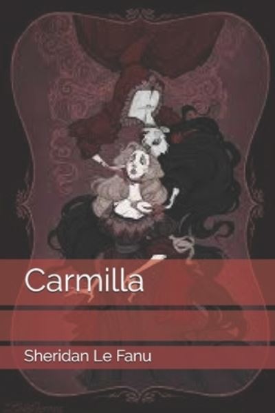 Cover for Sheridan Le Fanu · Carmilla (Paperback Book) (2021)