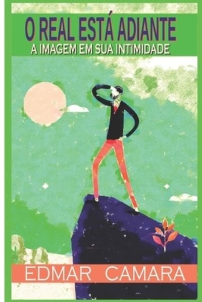 Cover for Edmar Camara · O Real Esta Adiante (Paperback Bog) (2021)