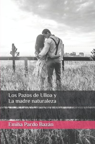 Cover for Emilia Pardo Bazan · Los Pazos de Ulloa y La madre naturaleza (Paperback Book) (2020)