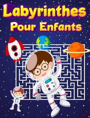 Cover for Univers Du Jeu Édition · Labyrinthes Pour Enfants (Paperback Book) (2020)