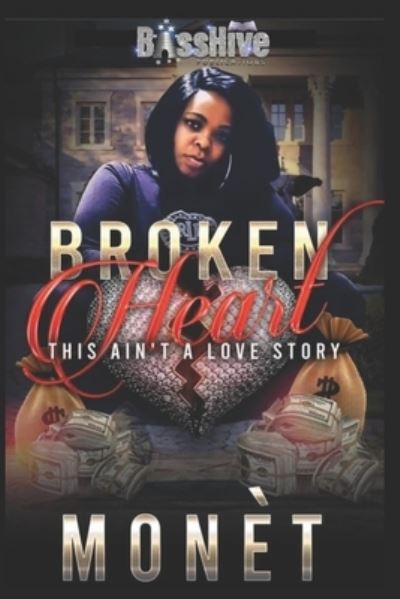 Cover for Authoress Mone't · Broken Heart (Paperback Book) (2020)