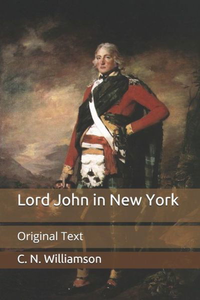 Cover for C N Williamson · Lord John in New York: Original Text (Pocketbok) (2020)