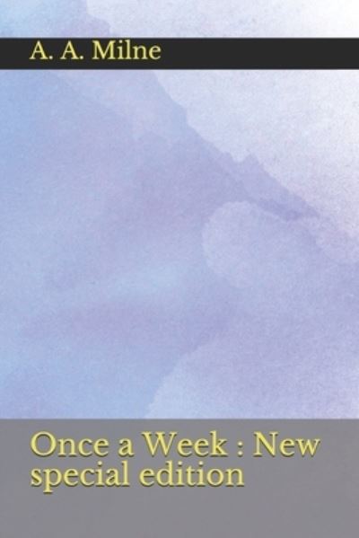 Cover for A A Milne · Once a Week (Paperback Book) (2020)