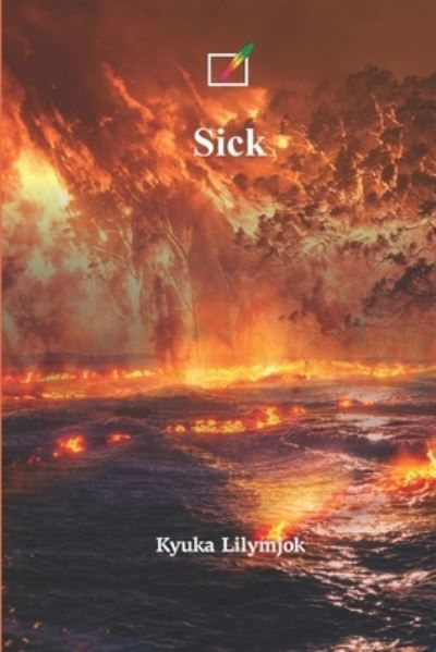 Cover for Kyuka Lilymjok · Sick (Paperback Book) (2021)