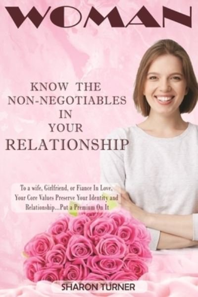Cover for Sharon Turner · Woman-Know The Non-Negotiables In Your Relationship (Paperback Book) (2021)