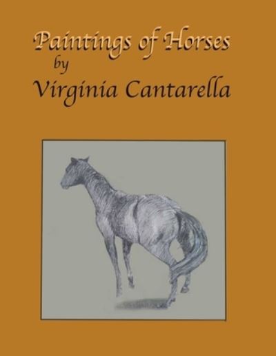 Cover for Virginia Cantarella · Paintings of Horses (Paperback Bog) (2021)