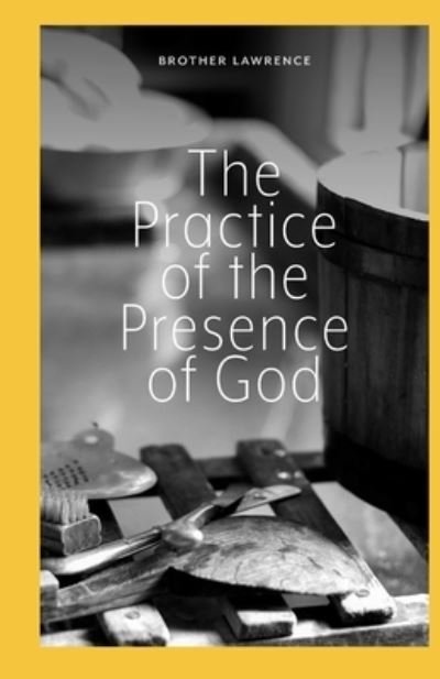 Cover for Brother Lawrence · The Practice of the Presence of God (Pocketbok) [Illustrtaed edition] (2021)