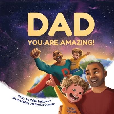 Cover for Eddie Holloway · Dad You Are Amazing! (Paperback Book) (2022)