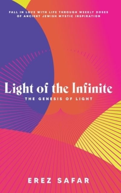 Cover for Erez Safar · Light of the Infinite (Book) (2022)