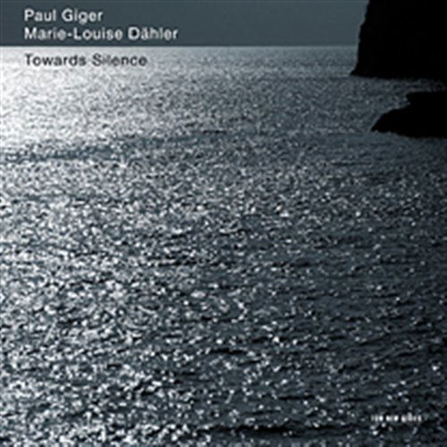 Towards Silence - Giger, Paul & Marie-louise Dähler - Music - SUN - 0028947661801 - September 23, 2007