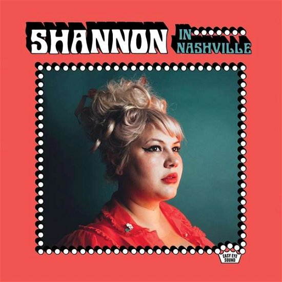 Cover for Shannon Shaw · Shannon In Nashville (CD) [Reissue edition] (2018)