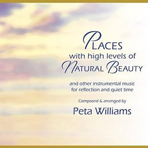 Places with High Levels of Natural Beauty - Peta Williams - Musik - CDB - 0190394331801 - 10. März 2016