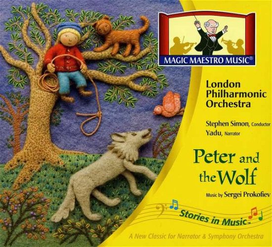 Cover for London Philharmonic Orchestra · Stories in Music: Peter &amp; the Wolf (CD) (2009)