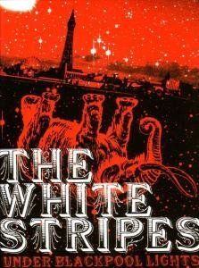 Cover for The White Stripes · Under Blackpool Lights (DVD) (2004)