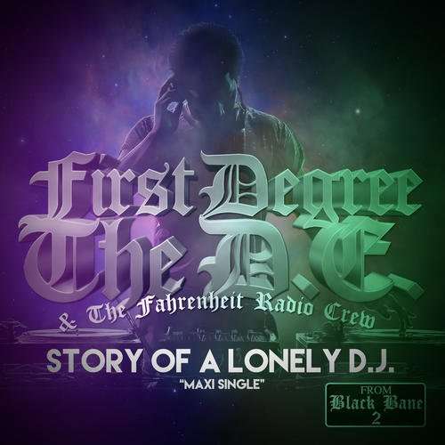 Cover for First Degree the D.e. · Story of a Lonely DJ (CD) (2017)