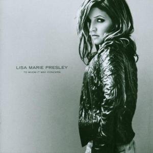 Cover for Lisa Marie Presley · To Whom It May Concern (CD) [Enhanced edition] (2006)