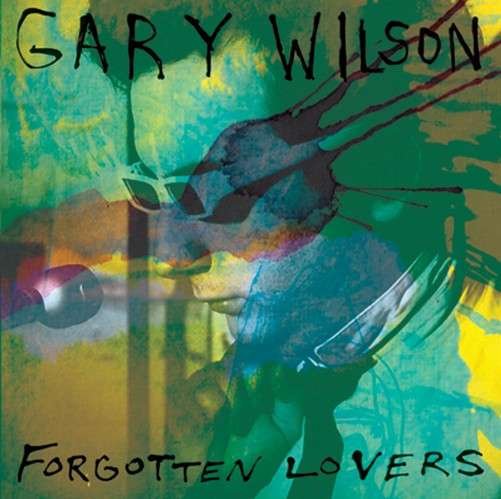 Forgotten Lovers - Gary Wilson - Música - FEEDING TUBE - 0794504886801 - 25 de outubro de 2011