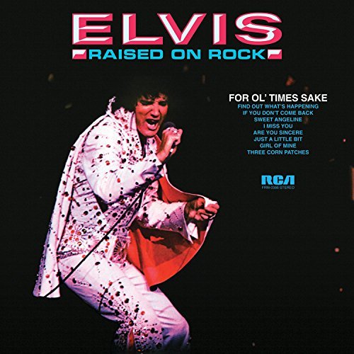Raised On Rock - For Ol'times Sake - Elvis Presley - Musique - FRIDAY MUSIC - 0829421038801 - 8 janvier 2016