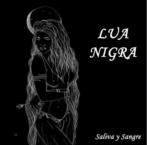 Cover for Lua Nigra · Saliva Y Sangre (CD) (2009)