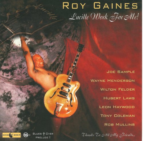 Cover for Roy Gaines · Lucille Work for Me! (CD) (2005)