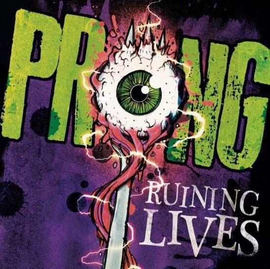 Cover for Prong · Ruining Lives (CD) [Limited edition] [Digipak] (2014)