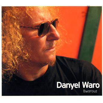 Cover for Danyel Waro · Bwarouz (CD) (2010)