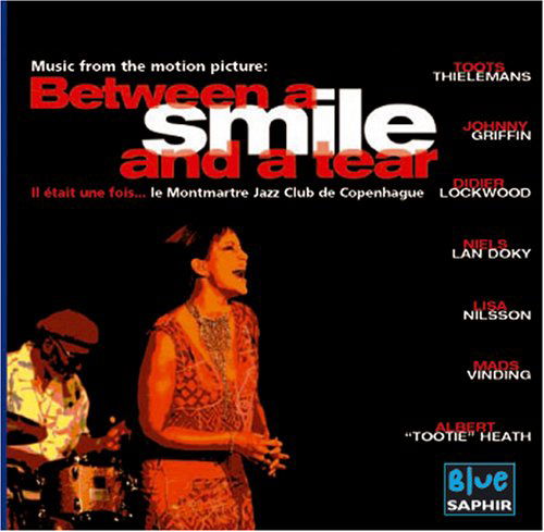 Cover for Niels Lan Doky · Between A Smile And A Tear (CD) (2012)