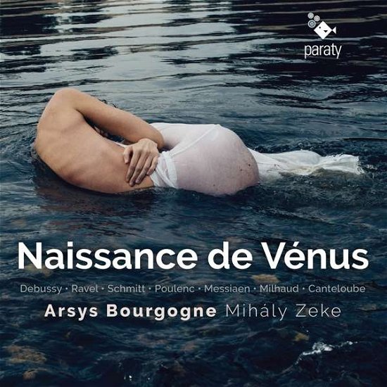 Cover for Arsys Bourgogne / Mihaly Zeke · Naissance De Venus (CD) (2018)