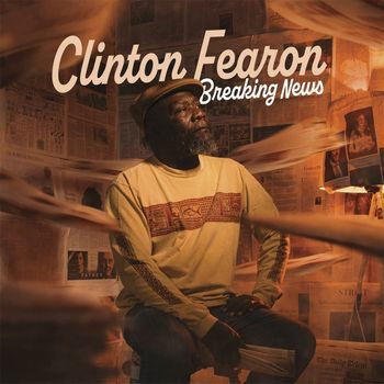 Clinton Fearon · Breaking News (LP) (2022)