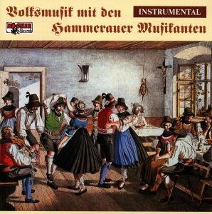Cover for Hammerauer Musikanten · Volksmusik Mit Den...-instrumental (CD) (1990)
