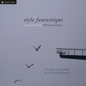 Cover for Pandolfi-mealli / Froberger / Convert Brise · Style Fantastique (CD) (2010)