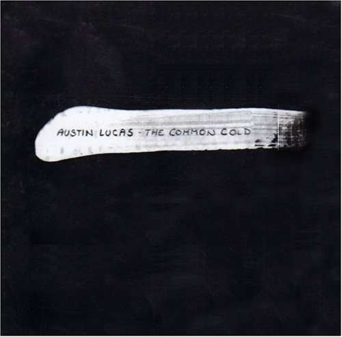 Cover for Austin Lucas · The Common Cold (CD) (2009)