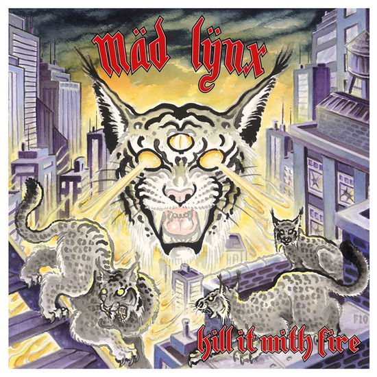 Cover for Mad Lynx · Kill It with Fire EP (LP) (2025)