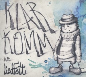 Cover for Liedfett · Klarkomm (CD) (2019)