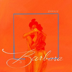 Cover for Barrie · Barbara (CD) [Japan Import edition] (2022)