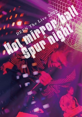 Cover for Deen · Live 2022 -Hot Mirror Ball &amp; Spur Night- (DVD) [Japan Import edition] (2022)